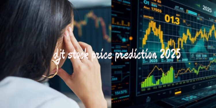 DJT Stock Price Prediction 2025