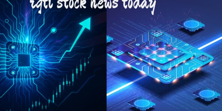 RGTI Stock News Today