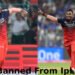 RCB Banned