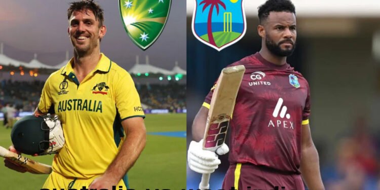Australia vs West Indies
