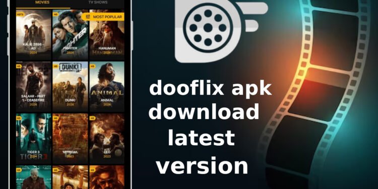 Dooflix APK Download Latest Version