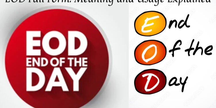 EOD Full Form